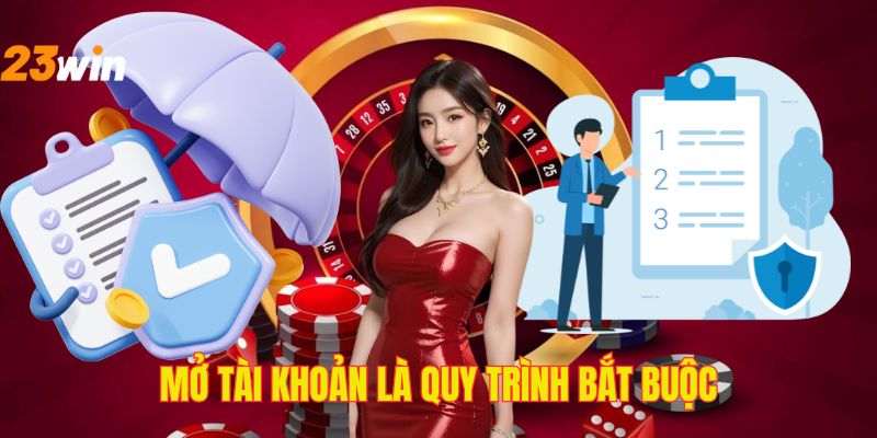 Muốn giải trí mọi dịch vụ bắt buộc phải mở tài khoản