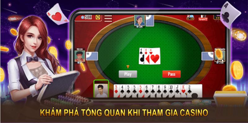 Khám phá tổng quan khi tham gia Casino 23WIN tại sảnh hot hiện nay